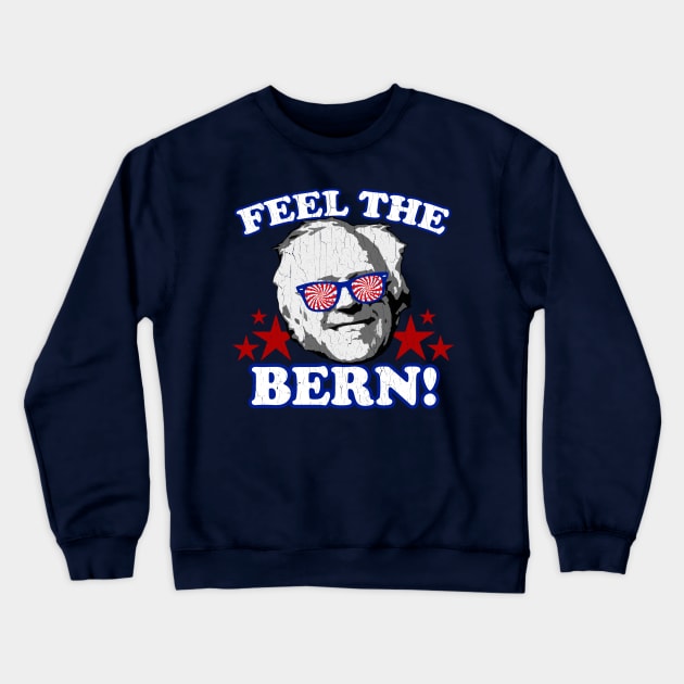Feel the BERN! (vintage distressed look) Crewneck Sweatshirt by robotface